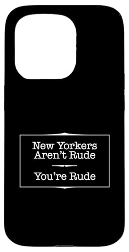 ニューヨーカーは失礼ではありませんあなたは失礼です、面白い引用 スマホケース iPhone 15 Pro 用