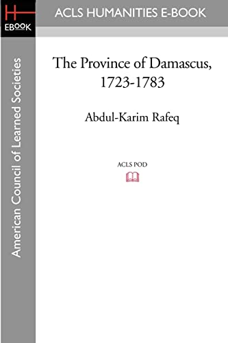 The Province of Damascus, 1723-1783
