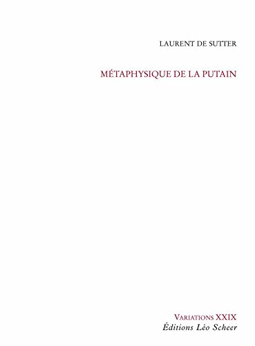 Télécharger Métaphysique de la putain (Variations t. 29) PDF