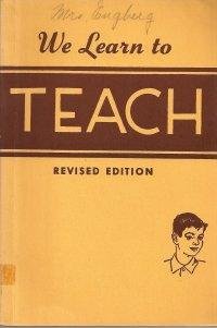 Paperback We Learn to Teach - Ten Studies in Parish Education Book