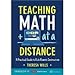 Corwin 9781071837139 Teaching Math at A Distance Grades K-12 Book for A Practical to Rich Remote Instruction