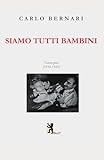 Siaamo tutti bambini (Italian Edition)
