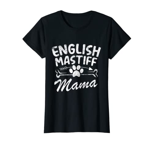 Mastín inglés Mama Best Dog Owner Gift Mom Ever Mother Day Camiseta