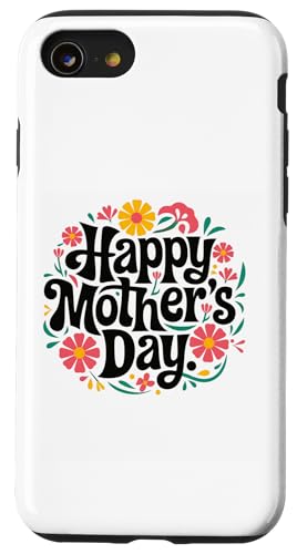 Happy Mother's Day - Camiseta gráfica para mujer, diseño floral para el día de la madre Carcasa para iPhone SE (2020) / 7 / 8