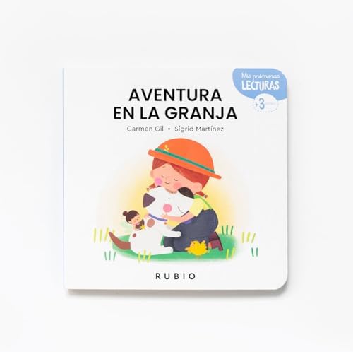 Cuento Aventura en la granja | +3 años | Mis Primeras Lecturas RUBIO | Carmen Gil