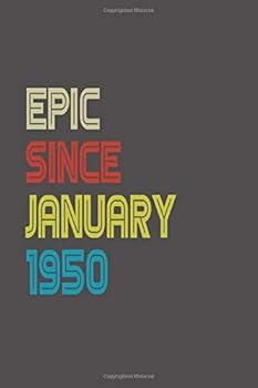 Epic since 1998 January Notebook Birthday Gift : Lined Notebook / Journal Gift, 120 Pages, 6x9, Soft Cover, Matte Finish