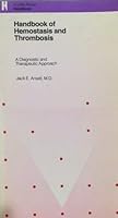 Handbook of Hemostasis and Thrombosis: A Diagnostic and Therapeutic Approach 0316043311 Book Cover