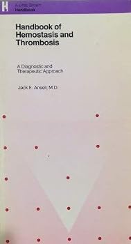 Paperback Handbook of Hemostasis and Thrombosis: A Diagnostic and Therapeutic Approach Book