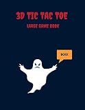 3D Tic Tac Toe: Large Game Book - play over 400 games of 3d tic tac toe - Halloween Cover
