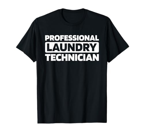 Cleaning Equipment - Industrial Laundry Machine Operator T-Shirt