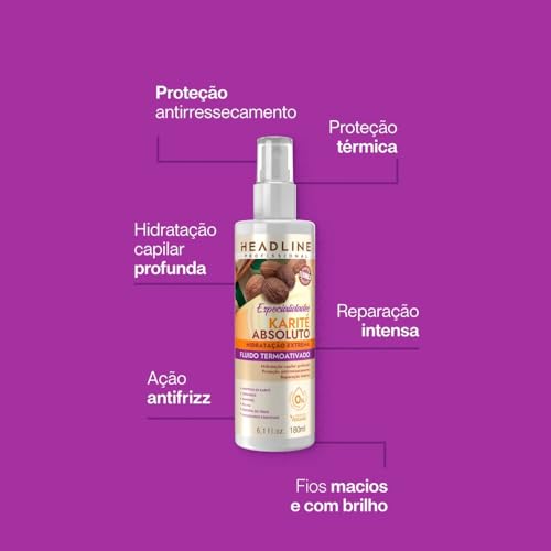 Fluido Termoativado Karité Absoluto, Termo Protetor, Combate o Ressecamento e Hidrata - HEADLINE Esp
