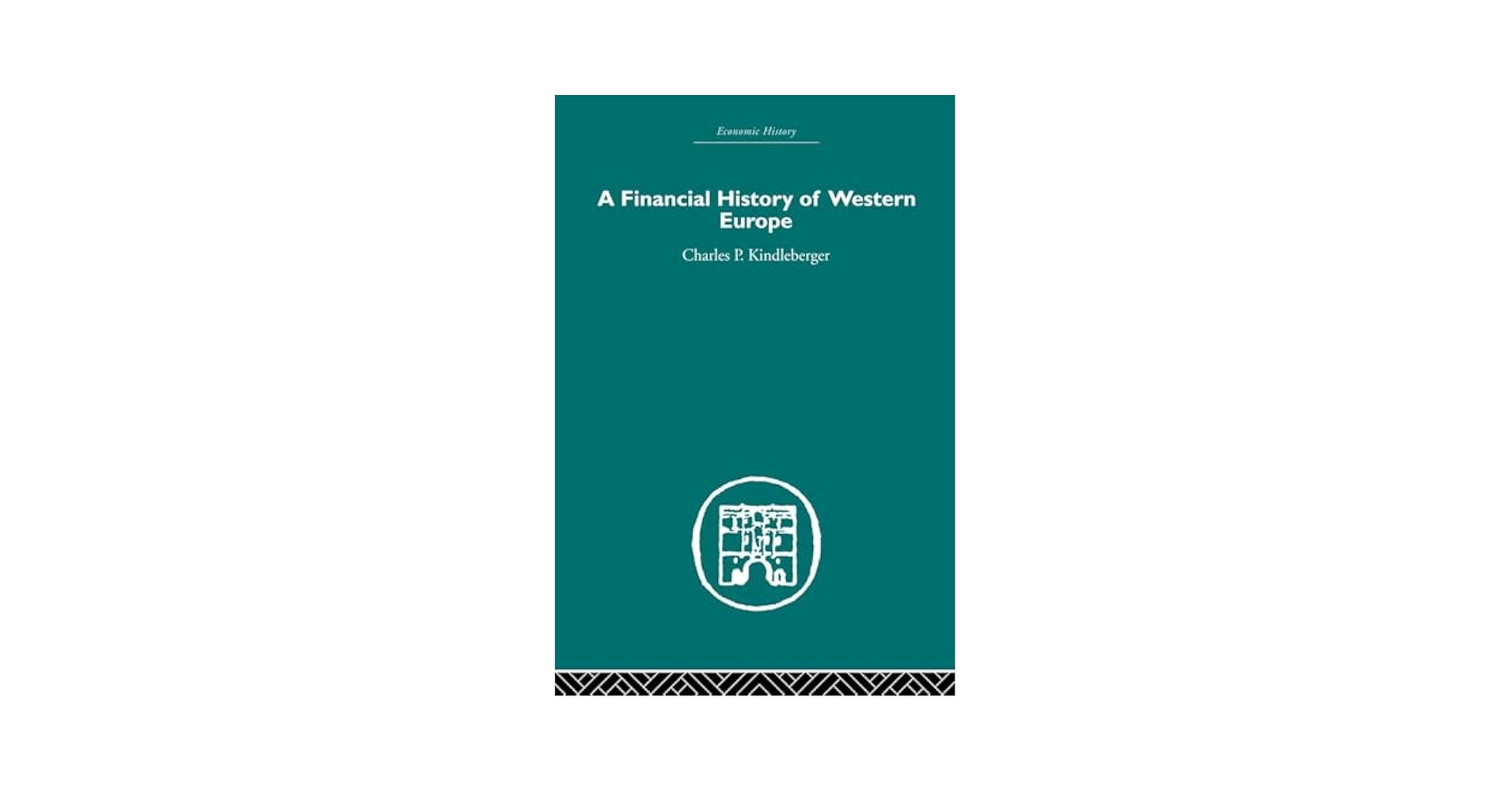 希少　A Financial History of Western Europe PDF) Kindleberger - A Financial History of Western Europe (1984)
