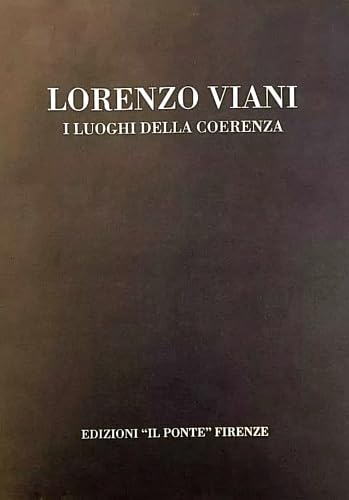  Lorenzo Viani. I luoghi della coerenza