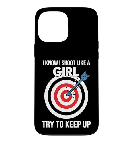 I Know I Shoot Like a Girl �A�[�`�F���[ ���`�x�[�V���� �X�}�z�P�[�X iPhone 13 Pro Max �p
