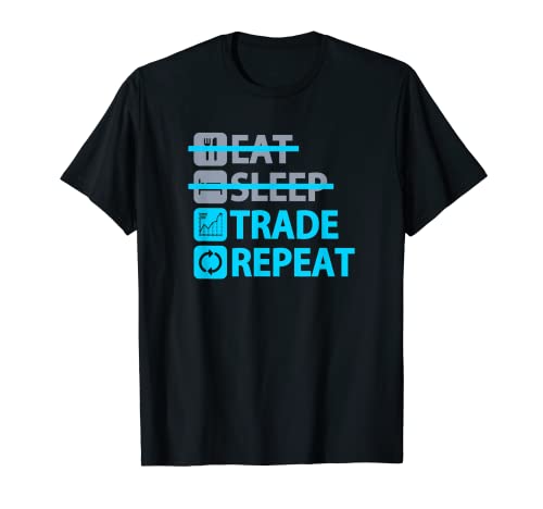 Eat Sleep Trade Repeat - TShirt for Stock & Crypto Traders
