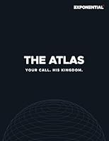 The Atlas: Your Call. His Kingdom. 1624241352 Book Cover