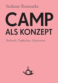 Paperback Camp als Konzept: Ästhetik, Pupkultur, Queerness [German] Book