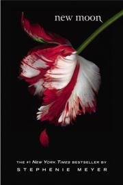 New Moon the Saga Continues By Myers