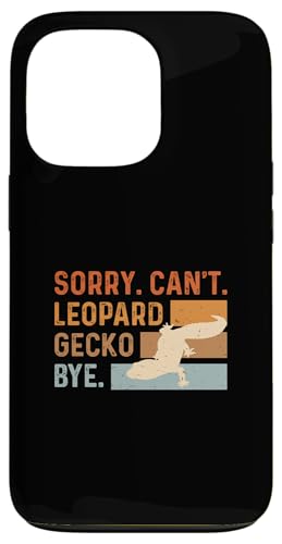 Sorry Can't Leopard Gecko Bye A Leopard Gecko঒��ފw�� �X�}�z�P�[�X iPhone 13 Pro �p