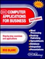 Computer Applications for Business 1562433210 Book Cover