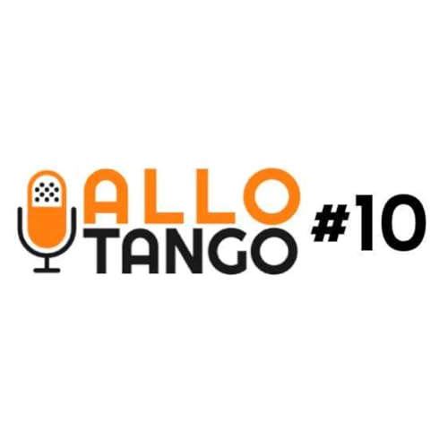 Allo Tango Saison 3 #10