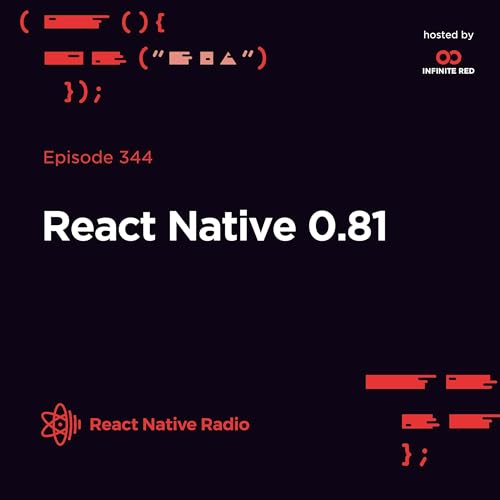 RNR 344 - React Native 0.81 Podcast Por arte de portada