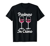Partners In Crime Couple Of Glass Of Wine With Mask T Shirt T-Shirt