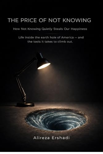 The Price of Not Knowing: How Not Knowing Quietly Steals