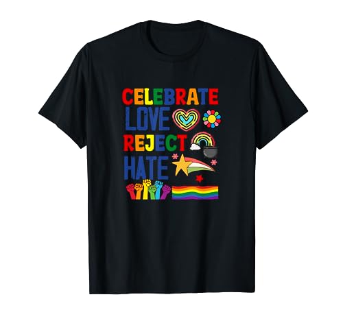 Celebrate Love Reject Hate Gay Pride T-Shirt