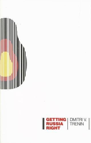 Getting Russia Right (Carnegie Endowment for International Peace)