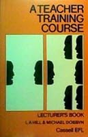 Teacher Training Course: Lecturer's Book (ELT): 1 0304303704 Book Cover