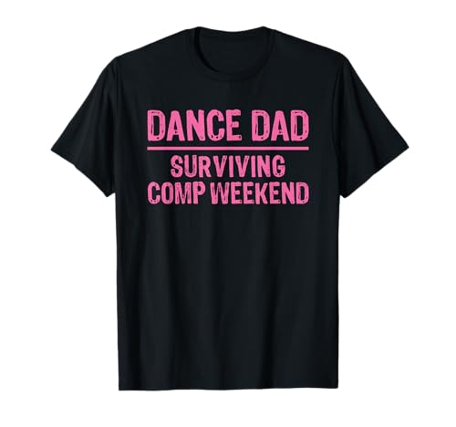 Perfect pink dance dad merch to show your support.