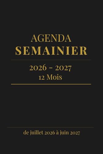 agenda 2026 2027 semainier: a5 planificateur hebdomadaire 12 mois de juillet 2026 a juin 2027 carnet organisateur de Bureau prof