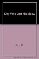 Kitty Who Lost His Meow 0533074274 Book Cover