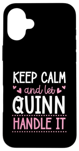 Keep Calm And Let Quinn Handle It Chill �t�@�[�X�g�l�[�� �X�}�z�P�[�X iPhone 16 Plus �p