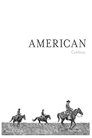 American Cowboys B0BPW5H5VV Book Cover