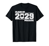 CLASS OF 2029 #GAMEON - GAMER - CLASS OF 29 T-Shirt