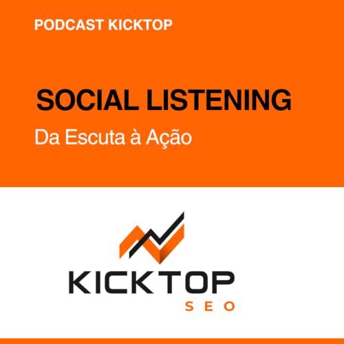 Social Listening: A Estrat&eacute;gia de Escuta que Revela o que Seus Clientes Pensam Antes Mesmo de Falarem