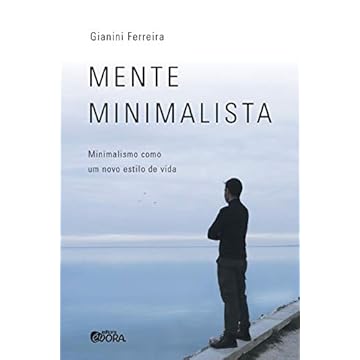 Capa do livro Mente minimalista: minimalismo como um novo estilo de vida