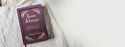 Jesus Always, Leathersoft, with Scripture References: Embracing Joy in His Presence (a 365-Day Devot