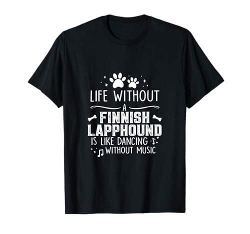 Life without Finnish Lapphund T-Shirt