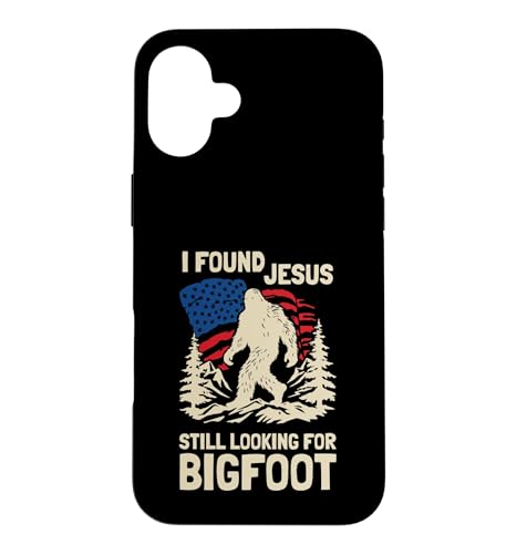 I Found Jesus Still Looking for Bigfoot �ʔ����M�f�U�C�� �X�}�z�P�[�X iPhone 16 Plus �p