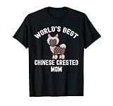 World's Best Chien Chinois à Crête Mom Chien T-Shirt