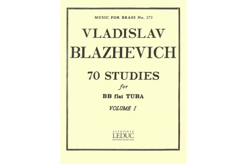 Blazhevich: 70 Studies for Bb Tuba – Volume I