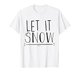 Photo Gallery let it snow christmas winter design maglietta Photo Gallery let it snow christmas winter design maglietta