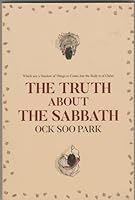 The Truth About the Sabbath 896443059X Book Cover