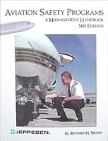 Aviation Safety Programs: A Management Handbook 0884873293 Book Cover