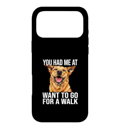 You Had Me At Want To Go For A Walk ���D���̃��[���A �X�}�z�P�[�X iPhone 17 Pro Max �p
