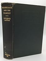 Marriage and the Family - A Study in Social Philosophy B0049VHHHK Book Cover