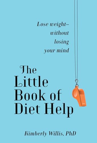 The Little Book of Diet Help: Expert Tips And Tapping Techniques To Stay Slim--For Life